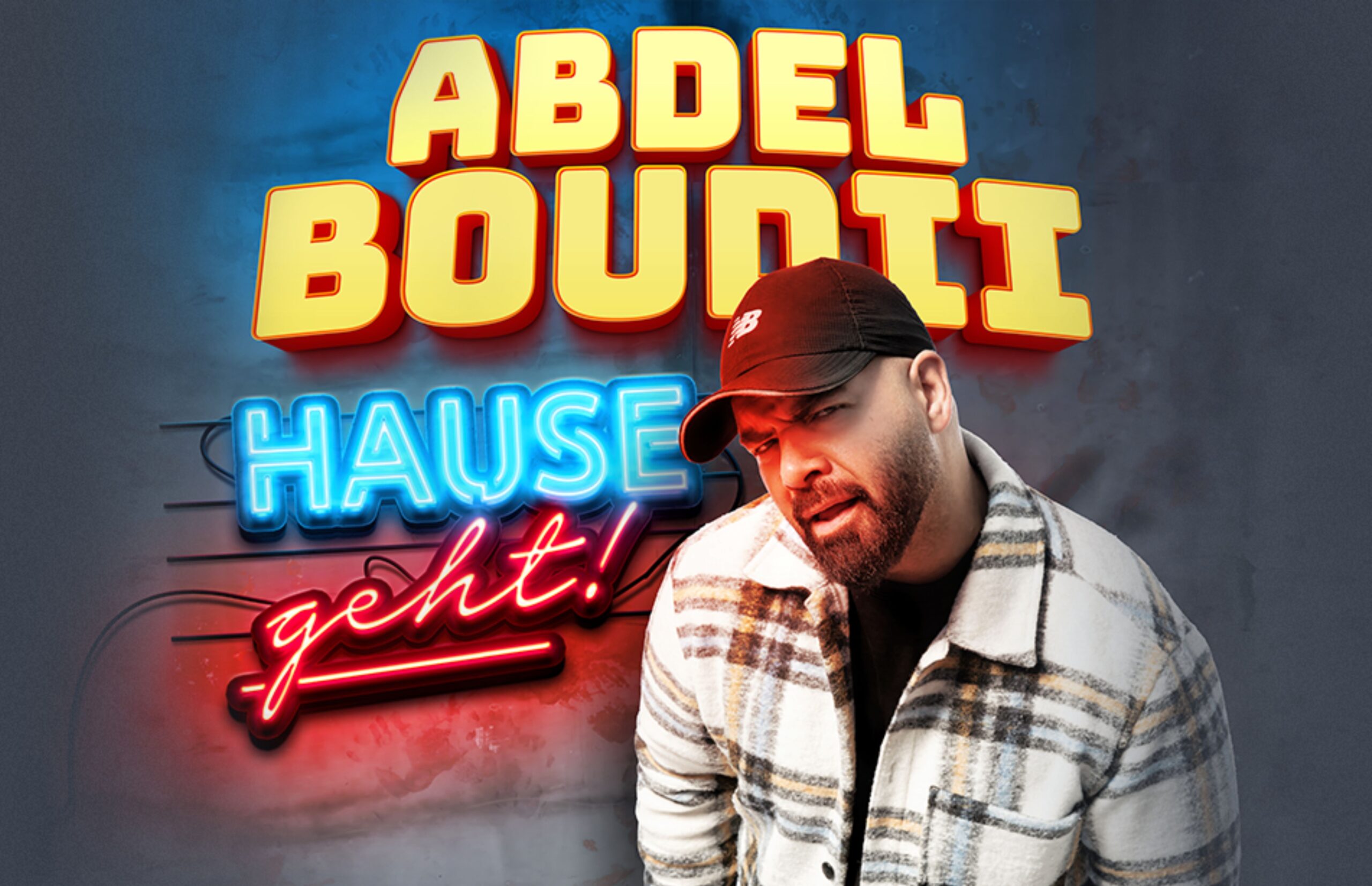 Abdel Boudii - HAUSE GEHT! Abdel Boudii - HAUSE GEHT!